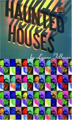 Haunted Houses (1995) by Lynne Tillman