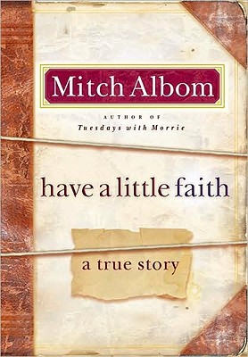 Have a Little Faith: a True Story (2009)