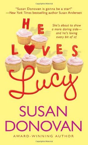 He Loves Lucy (2005) by Susan Donovan