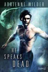 He Speaks Dead (2012)