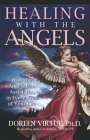 Healing with the Angels: How the Angels Can Assist You in Every Area of Your Life (1999) by Doreen Virtue