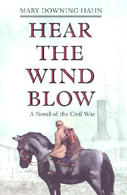 Hear the Wind Blow (2003) by Mary Downing Hahn