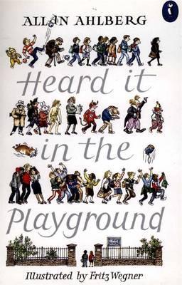 Heard It In The Playground (1991) by Fritz Wegner