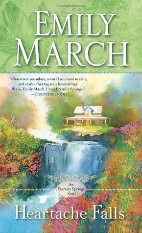 Heartache Falls (2011) by Emily March