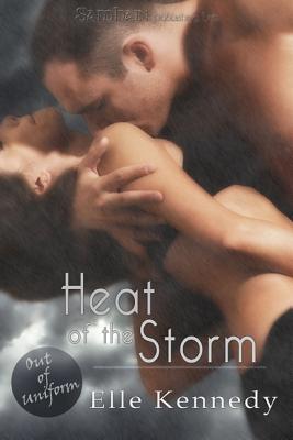 Heat of the Storm (2009) by Elle Kennedy