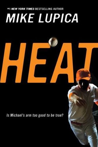 Heat (2007) by Mike Lupica