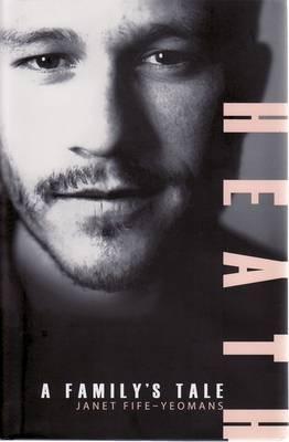 Heath: A Family's Tale (2008) by Janet Fife-Yeomans