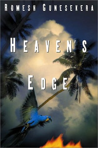 Heaven's Edge (2003) by Romesh Gunesekera