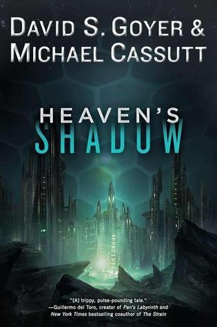 Heaven's Shadow (2011) by David S. Goyer