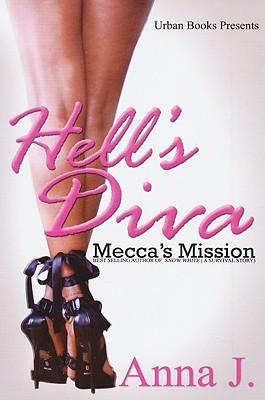 Hell's Diva (2010) by Anna J.