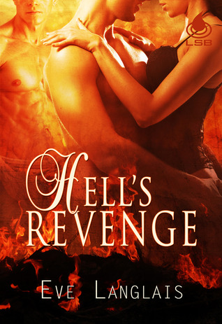 Hell's Revenge (2011) by Eve Langlais