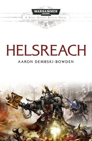 Helsreach (2010) by Aaron Dembski-Bowden