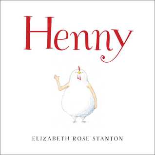 Henny (2014) by Elizabeth Rose Stanton