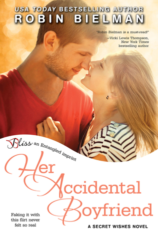 Her Accidental Boyfriend (2013) by Robin Bielman