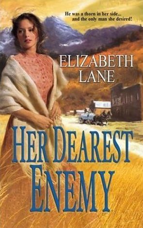 Her Dearest Enemy (2005) by Elizabeth Lane