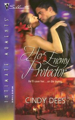 Her Enemy Protector (2006) by Cindy Dees
