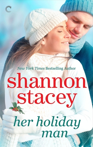 Her Holiday Man (2014) by Shannon Stacey