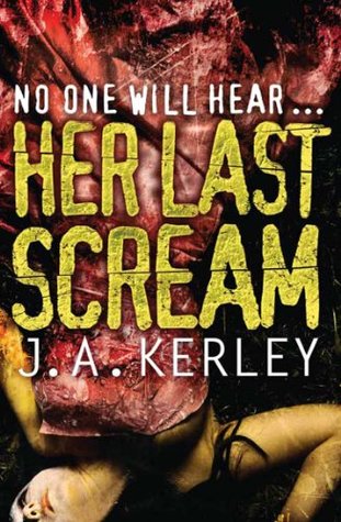 Her Last Scream (2000) by Jack Kerley