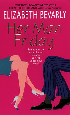 Her Man Friday (1999) by Elizabeth Bevarly