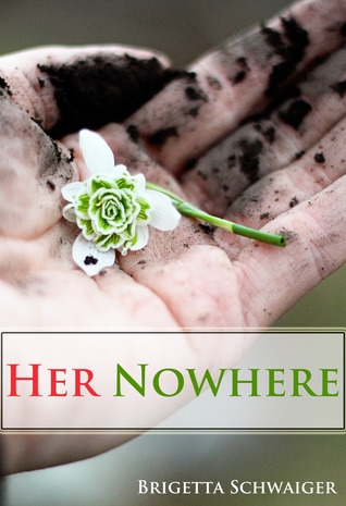 Her Nowhere (2000) by Brigetta Schwaiger