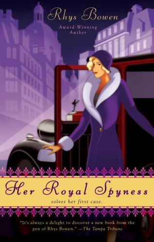 Her Royal Spyness (2007) by Rhys Bowen