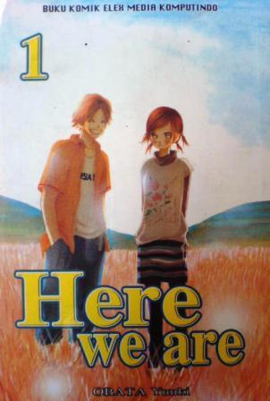 Here We Are Vol. 1 (2006) by Yuuki Obata