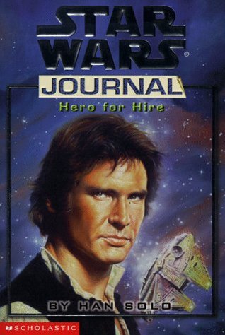 Hero for Hire by Han Solo (1998) by Donna Tauscher