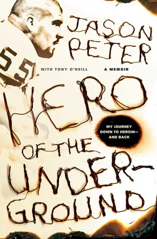 Hero of the Underground: A Memoir (2008)