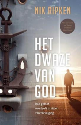 Het Dwaze van God (2013)