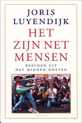 Het zijn net mensen: beelden uit het Midden-Oosten (2006)