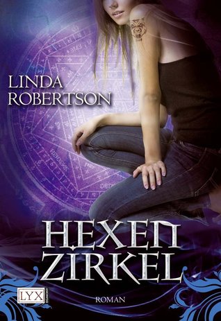 Hexenzirkel (2011) by Linda  Robertson