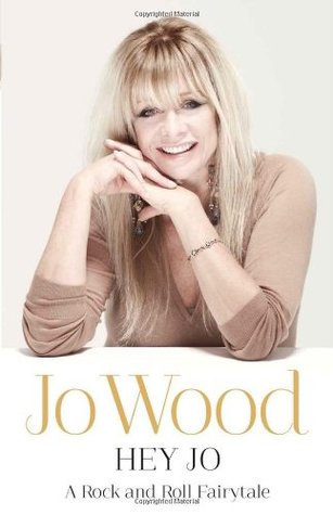 Hey Jo (2013) by Jo Wood