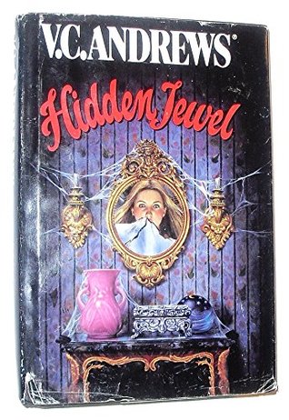 Hidden Jewel (1995) by V.C. Andrews
