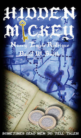 HIDDEN MICKEY: Sometimes Dead Men DO Tell Tales! (2009) by Nancy Temple Rodrigue