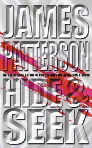 Hide and Seek (1997) by James Patterson