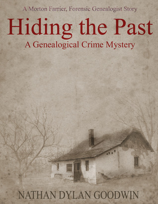 Hiding the Past (2013) by Nathan Dylan Goodwin