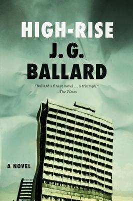 High-Rise (2012) by J.G. Ballard
