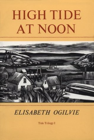 High Tide at Noon (1971) by Elisabeth Ogilvie