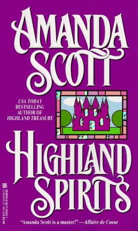 Highland Spirits (1999) by Amanda Scott
