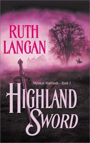 Highland Sword (2003) by Ruth Ryan Langan