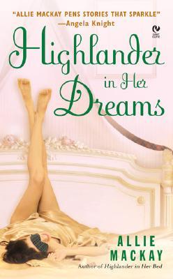 Highlander in Her Dreams (2007)