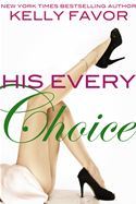 His Every Choice (2000) by Kelly Favor