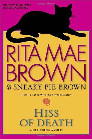 Hiss of Death (2011) by Rita Mae Brown