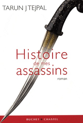 Histoire de mes assassins (2009)