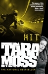 Hit (2006) by Tara Moss