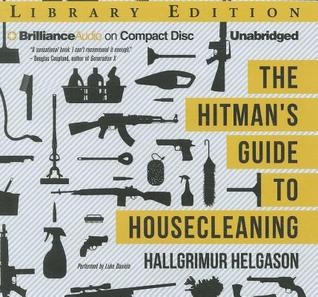 Hitman's Guide to Housecleaning, The (2012) by Hallgrímur Helgason