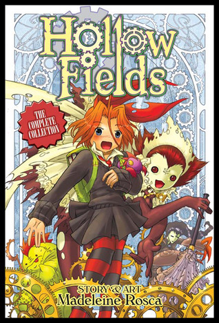 Hollow Fields: The Complete Collection (2009) by Madeleine Rosca