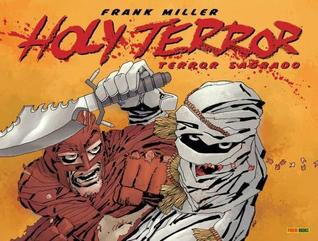 Holy Terror - Terror Sagrado (2013)