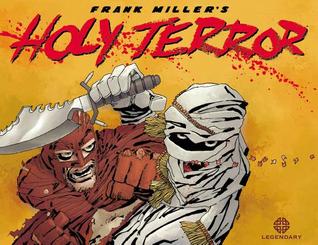 Holy Terror (2011) by Frank Miller