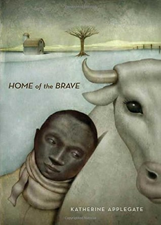 Home of the Brave (2007) by Katherine Applegate
